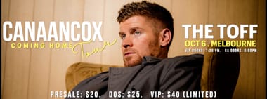 Canaan Cox Coming Home Tour