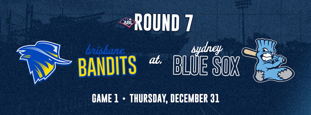 ROUND 7 | Game 1 vs. Brisbane Bandits (New Years Eve at the Ballpark)