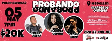 PROBANDO PROBANDO COMEDIA