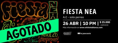 FIESTA NEA: A.C - SOLO PERREO