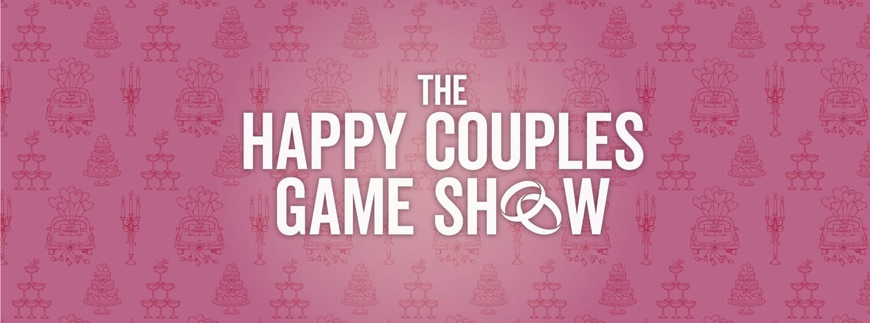 CANCELLED - Happy Couples Game Show