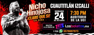 Nicho Hinojosa en Cuautitlán Izcalli ¡Claro que sí!