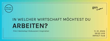 NextGen: In welcher Wirtschaft willst du arbeiten?