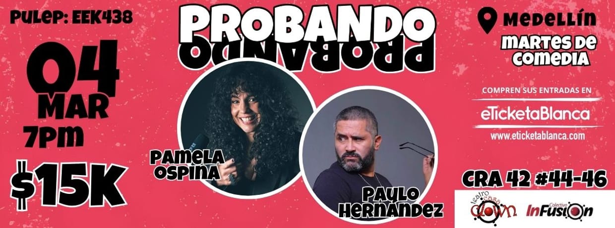 PROBANDO PROBANDO COMEDIA