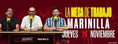 MONOLOGOS SIN PROPINA - LA MESA DE TRABAJO (MARINILLA) - SENTADOS