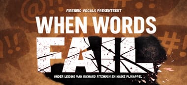 Firebird Vocals - When Words fail