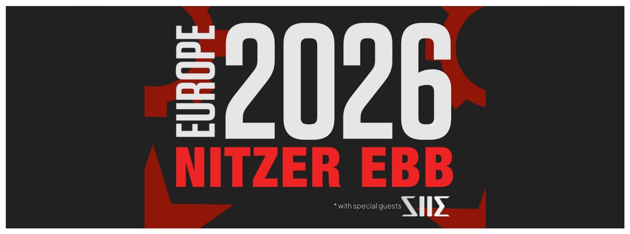 ABGESAGT: NITZER EBB EUROPE 2026