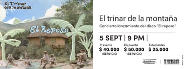 EL TRINAR DE LA MONTAÑA - LANZAMIENTO DE "EL REPOSO"