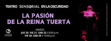 LA PASION DE LA REINA TUERTA