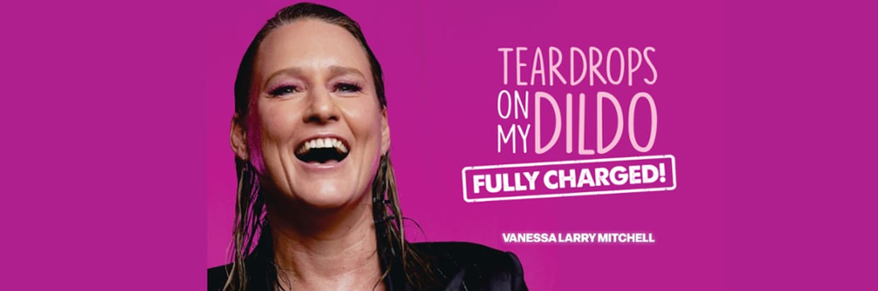 Teardrops on My Dildo: Fully Charged