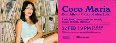 COCO MARIA, DON ALIRIO y CALAMIDADES LOLA