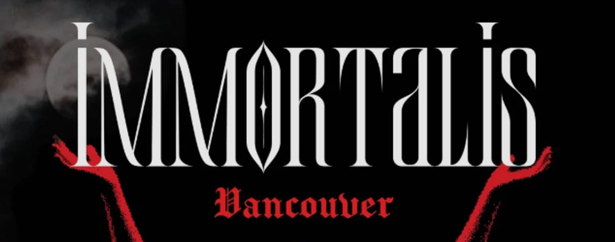 Immortalis Festival - Vancouver