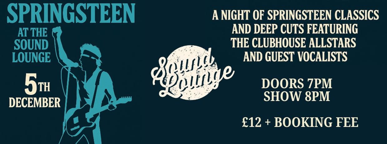 The Clubhouse Allstars: Springsteen at The Sound Lounge