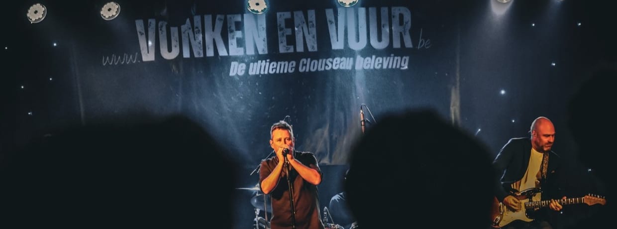 De ULTIEME CLOUSEAU BELEVING » Vonken en Vuur « (Clouseau tributeband)