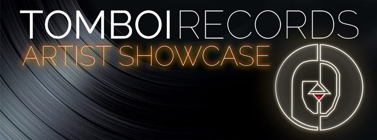 TOMBOI RECORDS ARTIST SHOWCASE