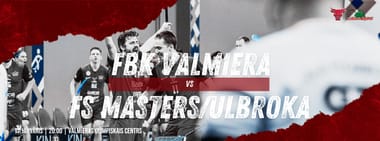 FBK Valmiera - FS Masters/Ulrboka