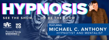 Hypnosis with Michael C. Anthony!