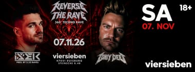 REVERSE THE RAVE • 07.11 w. ISEK & TOBY DEE