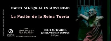 LA PASION DE LA REINA TUERTA