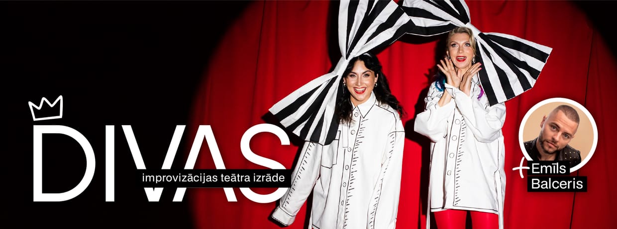 Improvizācijas teātris "DIVAS" un Emīls Balceris