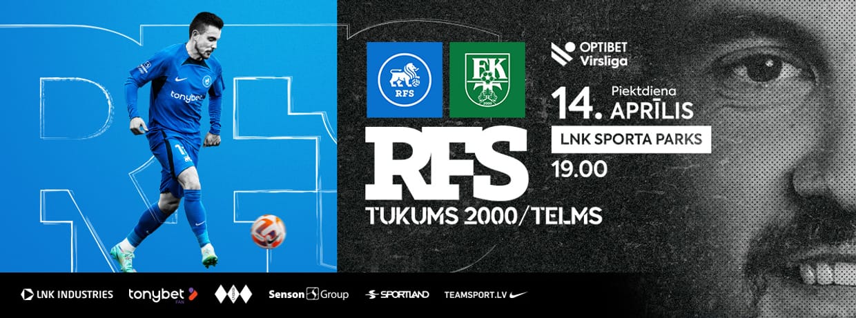 Optibet Virslīga: RFS - TUKUMS 2000/TELMS