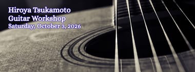 Acoustic Guitar Workshop w/Hiroya Tsukamoto