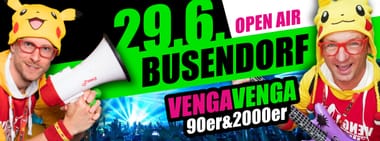 29.06. VENGA VENGA Busendorf (Sportplatz)