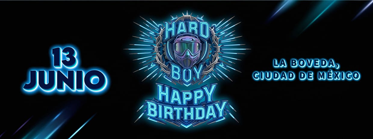 B-Day Hard Boy 13/06/2026