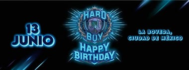 B-Day Hard Boy 13/06/2026