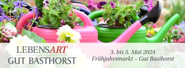 LebensArt Frühjahrsmarkt - Gut Basthorst