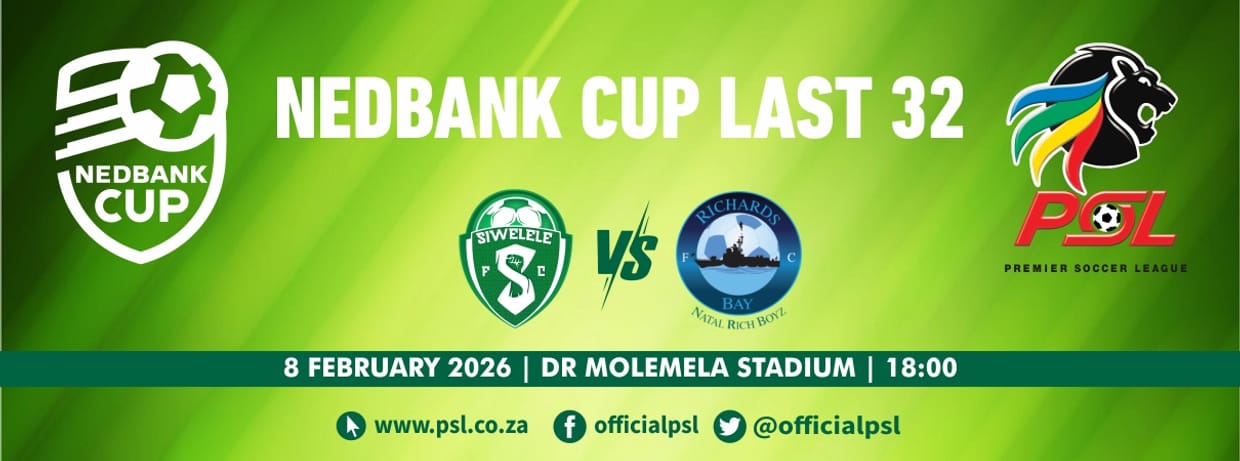 Siwelele FC vs Richards Bay FC (Nedbank Cup Last 32)