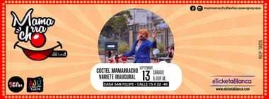 CÓCTEL MAMARRACHO VARIETÉ INAUGURAL