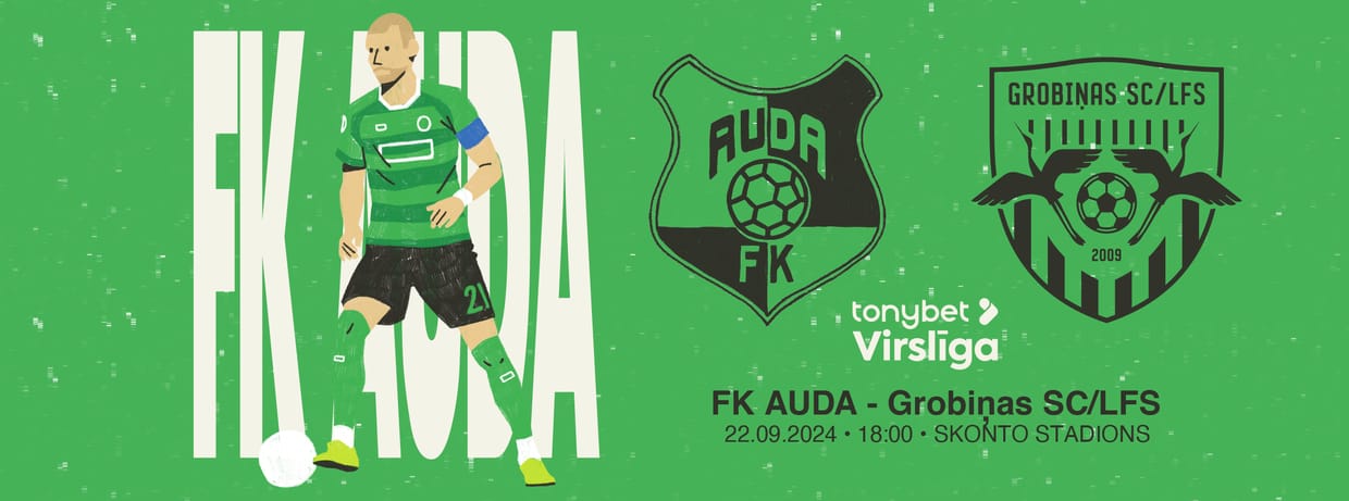 Tonybet Virslīga: FK AUDA – Grobiņas SC/LFS