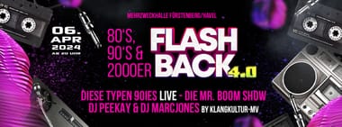 80er, 90er, 2000er - Flash Back 4.0 - Diese Typen Live