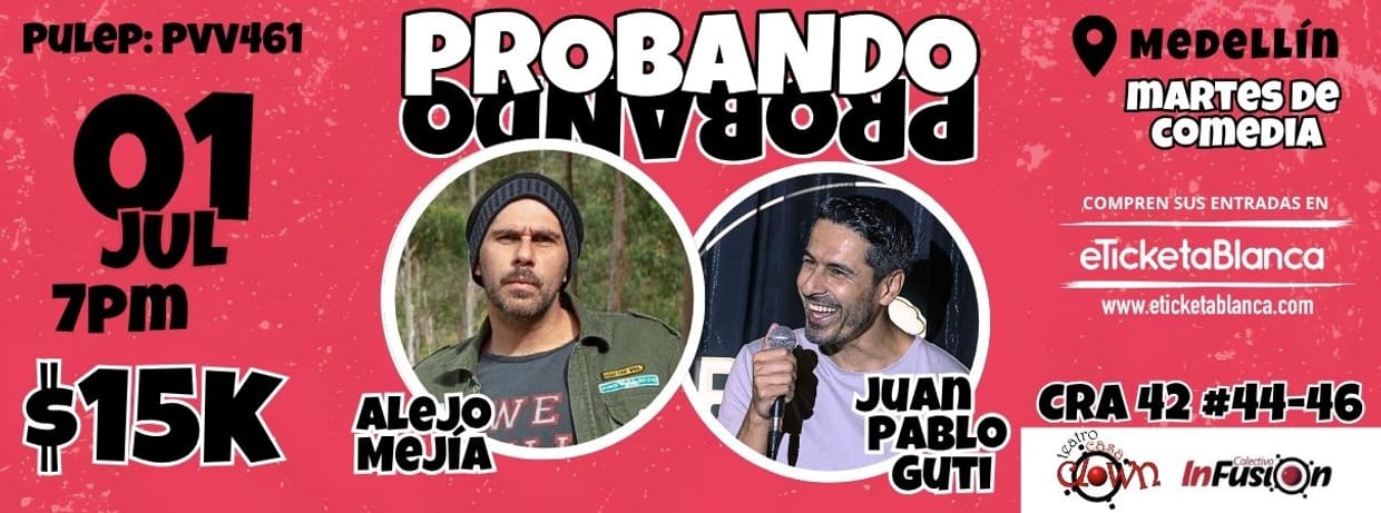 PROBANDO PROBANDO COMEDIA