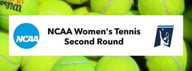 2024 NCAA D1 Women's Tennis 2nd Round