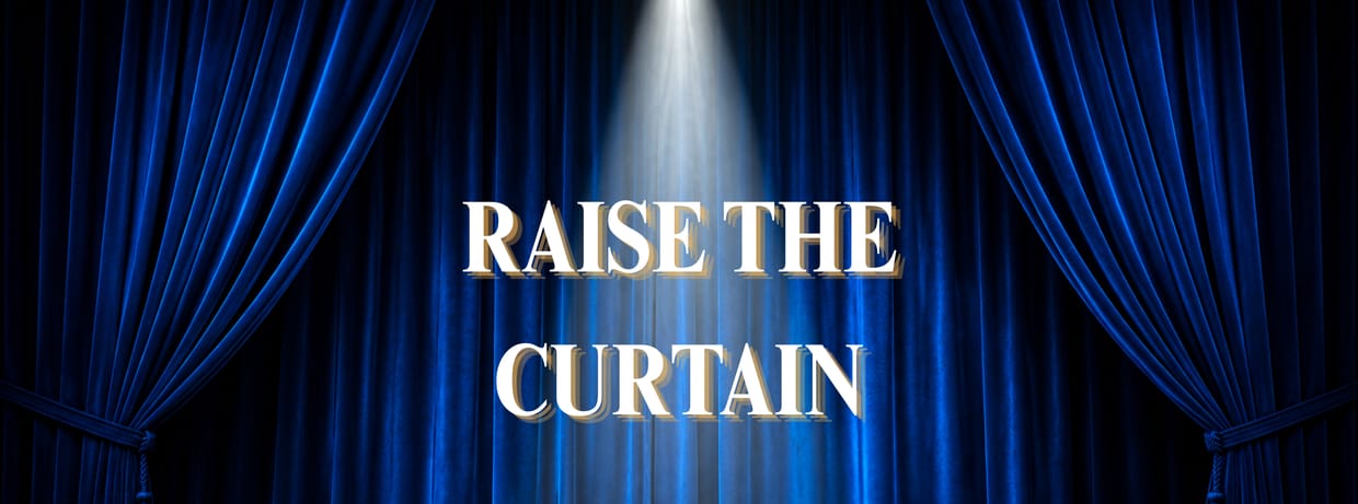 Annual Raise the Curtain Donation