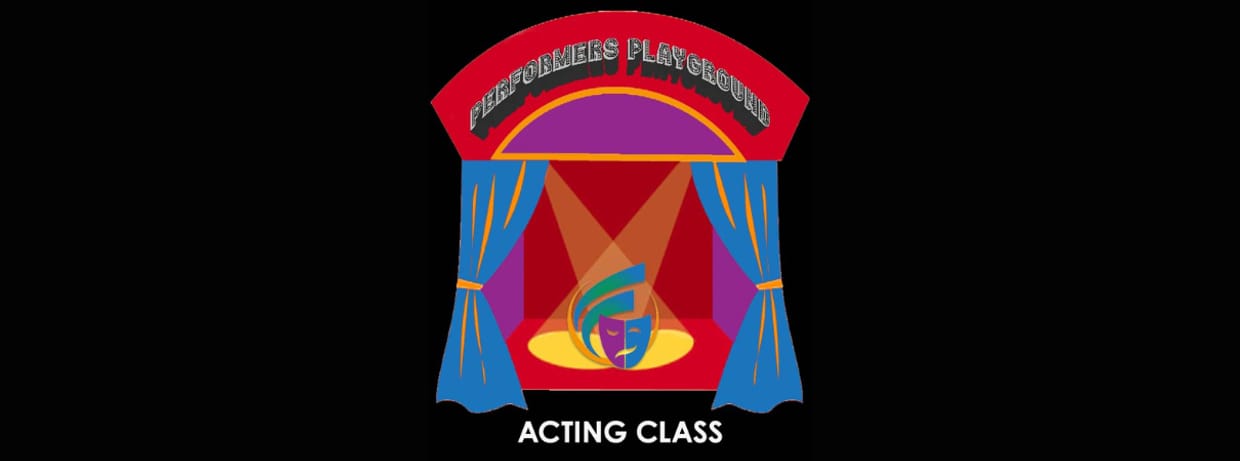 Performers Playground - Acting Class