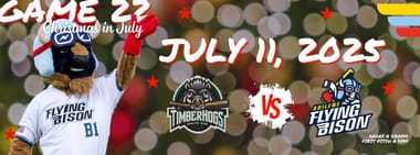 JULY 11TH - Pineywoods Timberhogs vs. Abilene Flying Bison