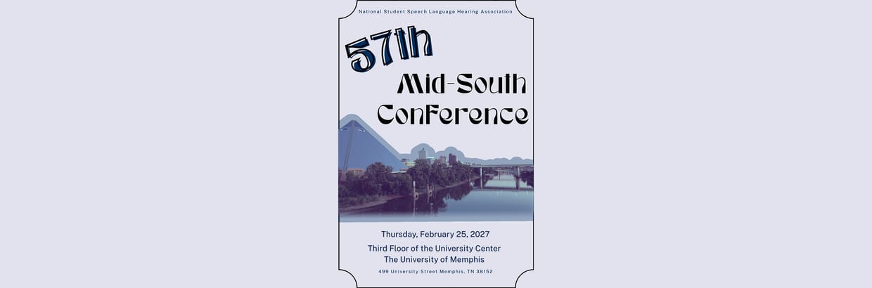 NSSLHA 57th Annual Mid-South Conference on Communicative Disorders