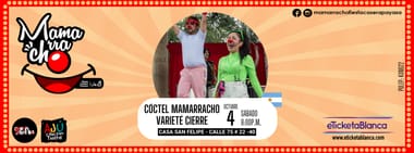 CÓCTEL MAMARRACHO VARIETÉ CIERRE