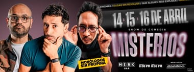 MONÓLOGOS SIN PROPINA: MISTERIOS (EN MERO BAR)