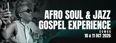 Afro Soul & Jazz and Gospel Experience Combo 3