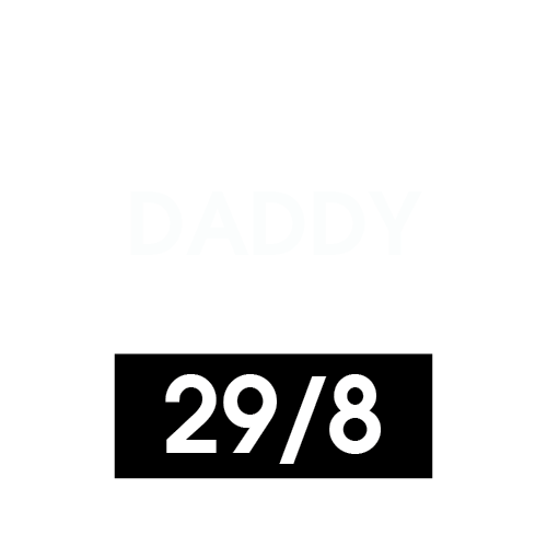 DADDY 29/8