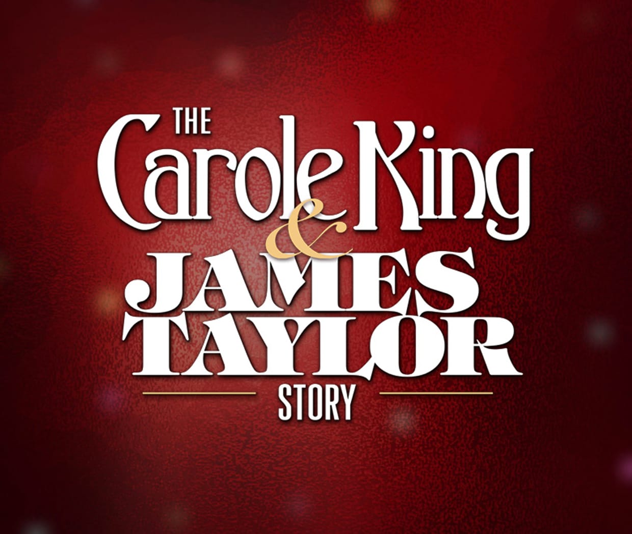 The Carole King & James Taylor Story