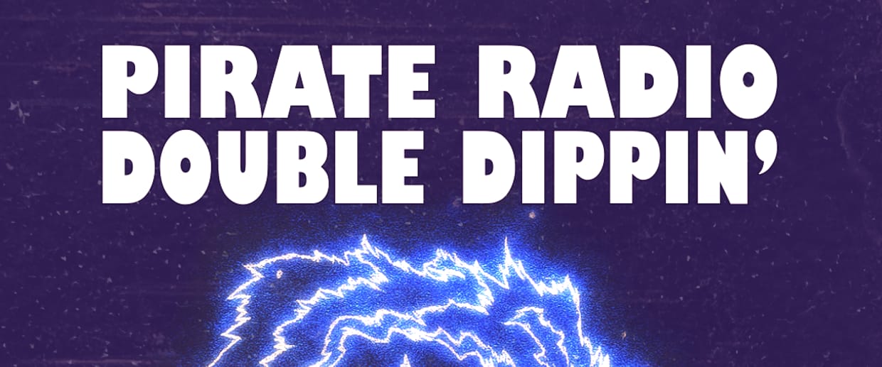 Pirate Radio x Double Dippin': Art Market, Pop-up Exhbition & Club Night