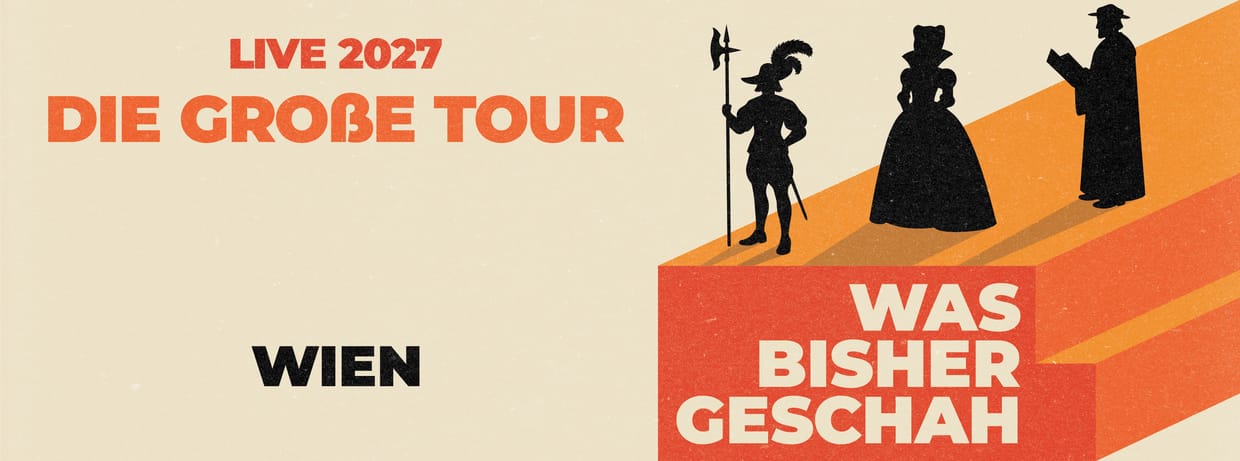 Was bisher geschah live in Wien