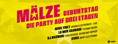 MÄLZE-GEBURTSTAG: DIE PARTY AUF DREI ETAGEN