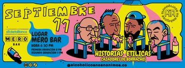 Alcohólicos no Anónimos: Historias Etílicas