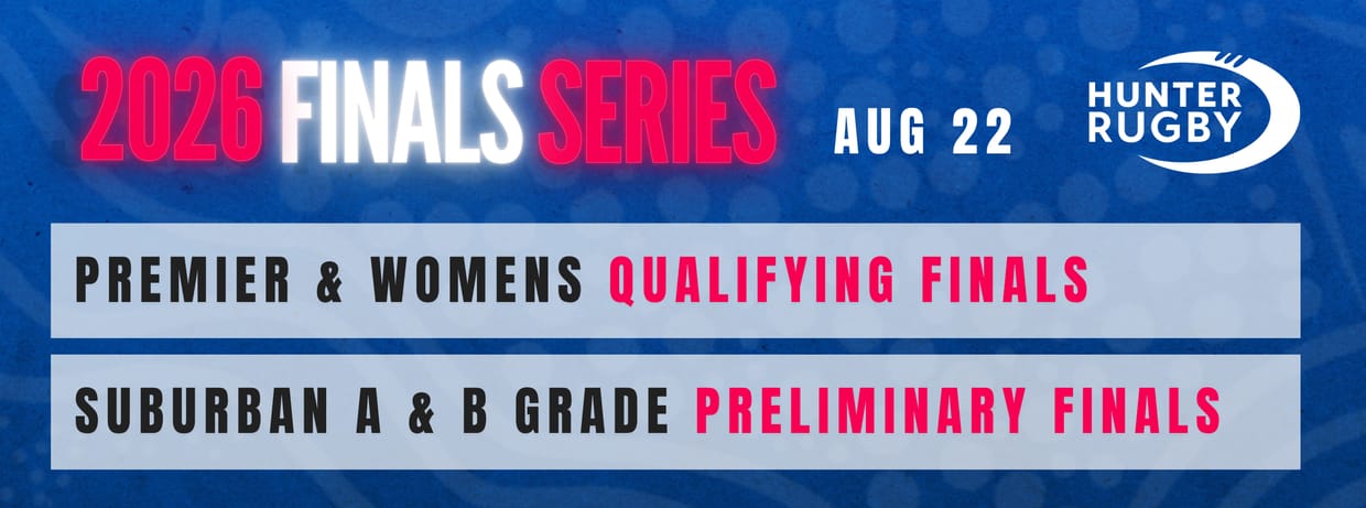 2026 Hunter Rugby Union - Premier & Womens Qualifying Finals & Suburban A & B Grade Preliminary Finals